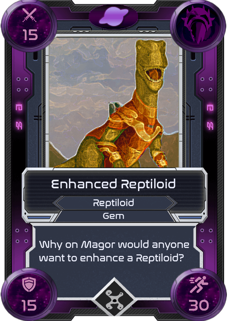 Enhanced Reptiloid